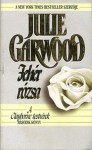 Fehér rózsa (A Clayborne testvérek #2) - Julie Garwood, Merényi Anikó