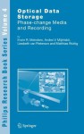 Optical Data Storage: Phase-change media and recording (Philips Research Book Series) - Erwin R. Meinders, Andrei V. Mijiritskii, Liesbeth van Pieterson, Matthias Wuttig