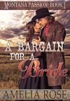 A Bargain For A Bride: Clean mail order bride romance (Montana Passion Book 1) - Amelia Rose