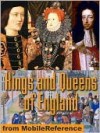 Kings and Queens of England - MobileReference