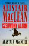 Czerwony alarm - Alistair MacLean, Alastair MacNeill