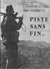 Piste Sans Fin... - Marcel Bigeard, Marc Flament