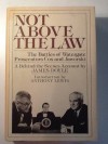 Not Above the Law: The Battles of Watergate Prosecutors Cox and Jaworski- A Behind-the-Scenes Account - James Doyle