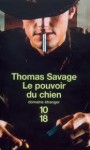 Le pouvoir du chien - Thomas Savage