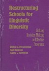 Restructuring Schools For Linguistic Diversity: Linking Decision Making To Effective Programs - Ofelia B. Miramontes, Nancy L. Commins, Eugene Garcia, Adel Nadeau