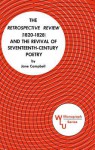 The Retrospective Review (1820 1828) And The Revival Of Seventeenth Century Poetry - Jane Campbell