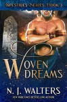 Woven Dreams (Tapestries #3) - N.J. Walters