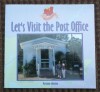 Let's Visit the Post Office (Our Community, N0333) - Marianne Johnston