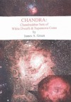 Chandra: Chandrasekhar Sets of White Dwarfs and Supernova Cores - James A. Green