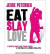 [ [ [ Eat Slay Love (Living with the Dead #03) - IPS [ EAT SLAY LOVE (LIVING WITH THE DEAD #03) - IPS ] By Petersen, Jesse ( Author )Apr-30-2012 Compact Disc - Jesse Petersen