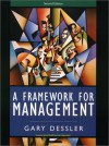 A Framework for Management - Gary Dessler