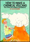 Science and Ecology: How to Make a Chemical Volcano and Other Mysterious Experiments - Alan Kramer