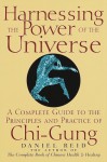 Harnessing the Power of the Universe - Daniel Reid