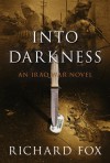 Into Darkness - Richard Fox