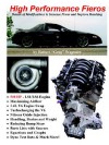 High performance fieros, 3.4l v6, turbocharging, ls1 v8, nitrous oxide - Robert Wagoner