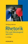 Rhetorik: TaschenGuide (Haufe TaschenGuide) (German Edition) - Wolfgang Mentzel