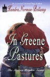 In Greene Pastures (Shelton Heights) (Shelton Heights) - Kendra Norman-Bellamy