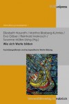 Wie Sich Werte Bilden: Fachubergreifende Und Fachspezifische Werte-Bildung - Martina Blasberg-Kuhnke, Eva Glaser, Reinhold Mokrosch, Susanne Muller-Using, Elisabeth Naurath