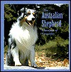 The Australian Shepherd Dog: Champion of Versatility - Liz Palika