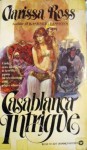 Casablanca Intrigue - Clarissa Ross