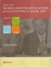 ACC 115: Microcomputer Applications for Accounting - Excel 2007 - Custom Edition (Taken from: The O'Leary Series: Microsoft Office Excel 2007 Introductory Edition by Timothy J. O'Leary) - Timothy J. O'Leary