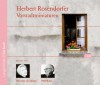 Vorstadtminiaturen - Herbert Rosendorfer, Veronika von Quast, Wolf Euba