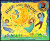 Rise and Shine (Raffi Songs to Read) - Raffi Cavoukian