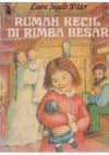 Rumah Kecil di Rimba Besar - Laura Ingalls Wilder, Djokolelono