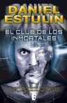 El club de los inmortales - Daniel Estulin