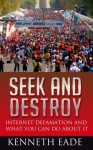 Seek and Destroy - Kenneth Eade