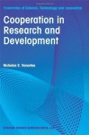 Cooperation in Research and Development (Economics of Science, Technology and Innovation) - Nicholas S. Vonortas