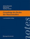 Grundz GE Des Rechts Der Massenmedien - Michael Holoubek, Klaus Kassai, Matthias Traimer