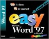 Easy Word 97 (2nd Edition) (Que's Easy Series) - Heidi Steele