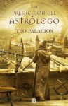 La predicción del astrólogo - Teo Palacios