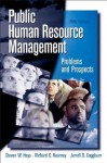 Public Human Resource Management: Problems and Prospects (5th Edition) - Steven W. Hays, Richard C. Kearney