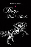 Boys Don't Ride - Katharina Marcus