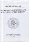 Preparation, Submission, and Execution of the Budget, July 2007 (Paper Edition) - Office of Management and Budget (U.S.)