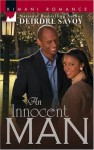 An Innocent Man (Kimani Romance) - Deirdre Savoy