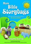 More Bible Storybags: Reflective Storytelling for Primary Re and Assemblies. Margaret Cooling - Margaret Cooling