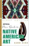 The Official Price Guide to Native American Art (Official Price Guide Series.) - Dawn Reno Langley