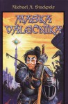 Maska válečníka - Michael A. Stackpole, Konstantin Šindelář