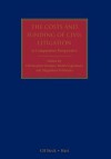 The Costs and Funding of Civil Litigation: A Comparative Perspective (Civil Justice Systems) - Christopher J.S. Hodges, Stefan Vogenauer, Magdalena Tulibacka