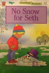 No Snow for Seth - Jean Davis Callaghan