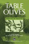 Table Olives: Production and Processing - Fernandez