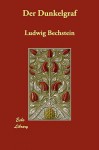 Der Dunkelgraf - Ludwig Bechstein