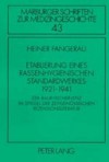 Etablierung Eines Rassenhygienischen Standardwerkes 1921-1941: Der Baur-Fischer-Lenz Im Spiegel Der Zeitgenoessischen Rezensionsliteratur - Heiner Fangerau