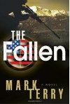 The Fallen: A Derek Stillwater Thriller - Mark Terry