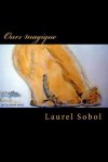 Ours Magique - Laurel Marie Sobol