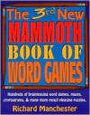 The 3rd New Mammoth Book of Word Games - Richard Manchester