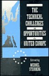 The Technological Challenges And Opportunities Of A United Europe - Michael Steinberg